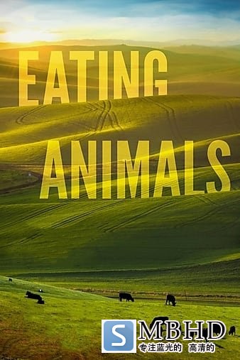 ʳ/ʳ Eating.Animals.2017.720p.AMZN.WEBRip.DDP5.1.x264-NTG 2.55GB-1.jpg