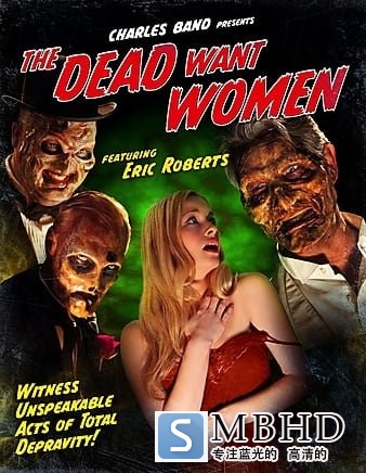 Ů/˶Ҫ The.Dead.Want.Women.2012.720p.AMZN.WEBRip.DDP2.0.x264-ABM 1.36GB-1.jpg