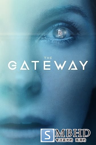 ƽ֮/ The.Gateway.2018.1080p.BluRay.x264-SPOOKS 6.56GB-1.jpg