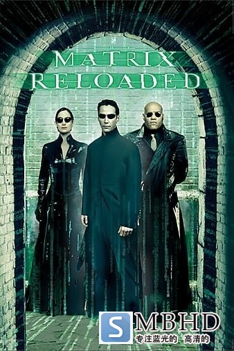 ڿ͵۹2:װ/ڿ͵۹2 The.Matrix.Reloaded.2003.REMASTERED.720p.BluRay.X264-AMIABLE 6.60GB-1.jpg