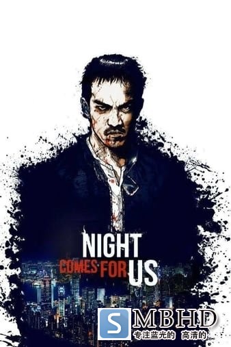 ҹ/֮ҹ The.Night.Comes.For.Us.2018.INDONESIAN.720p.NF.WEBRip.DDP5.1.x264-CM 2.35GB-1.jpg