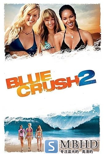 ̺2/ɫ2 Blue.Crush.2.2011.1080p.BluRay.x264-Japhson 7.94GB-1.jpg