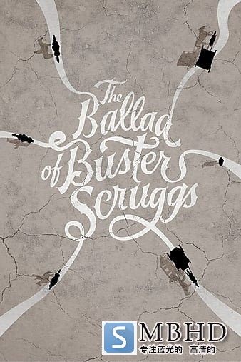 ˹ء˹³˹ĸҥ/˹صĸҥ The.Ballad.of.Buster.Scruggs.2018.1080p.NF.WEBRip.DD5.1.x264-CM 5.62GB-1.jpg