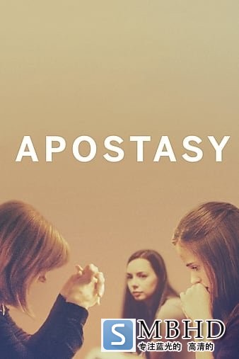 ѽ Apostasy.2017.LiMiTED.1080p.BluRay.x264-CADAVER 6.56GB-1.jpg