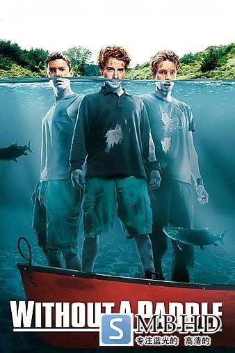 Ѱ/Ѱ Without.A.Paddle.2004.1080p.BluRay.x264-RETREAT 7.95GB-1.jpg