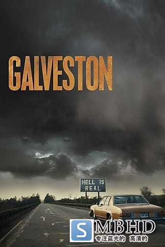 Ӷά˹ Galveston.2018.720p.BluRay.x264-ROVERS 4.37GB-1.jpg