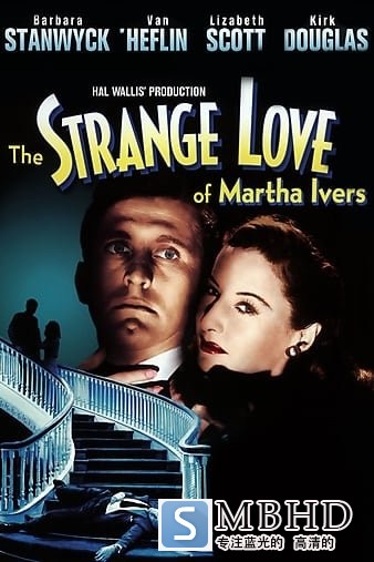 氮/ɯ.˿İ The.Strange.Love.of.Martha.Ivers.1946.1080p.BluRay.x264-PSYCHD 7.65GB-1.jpg
